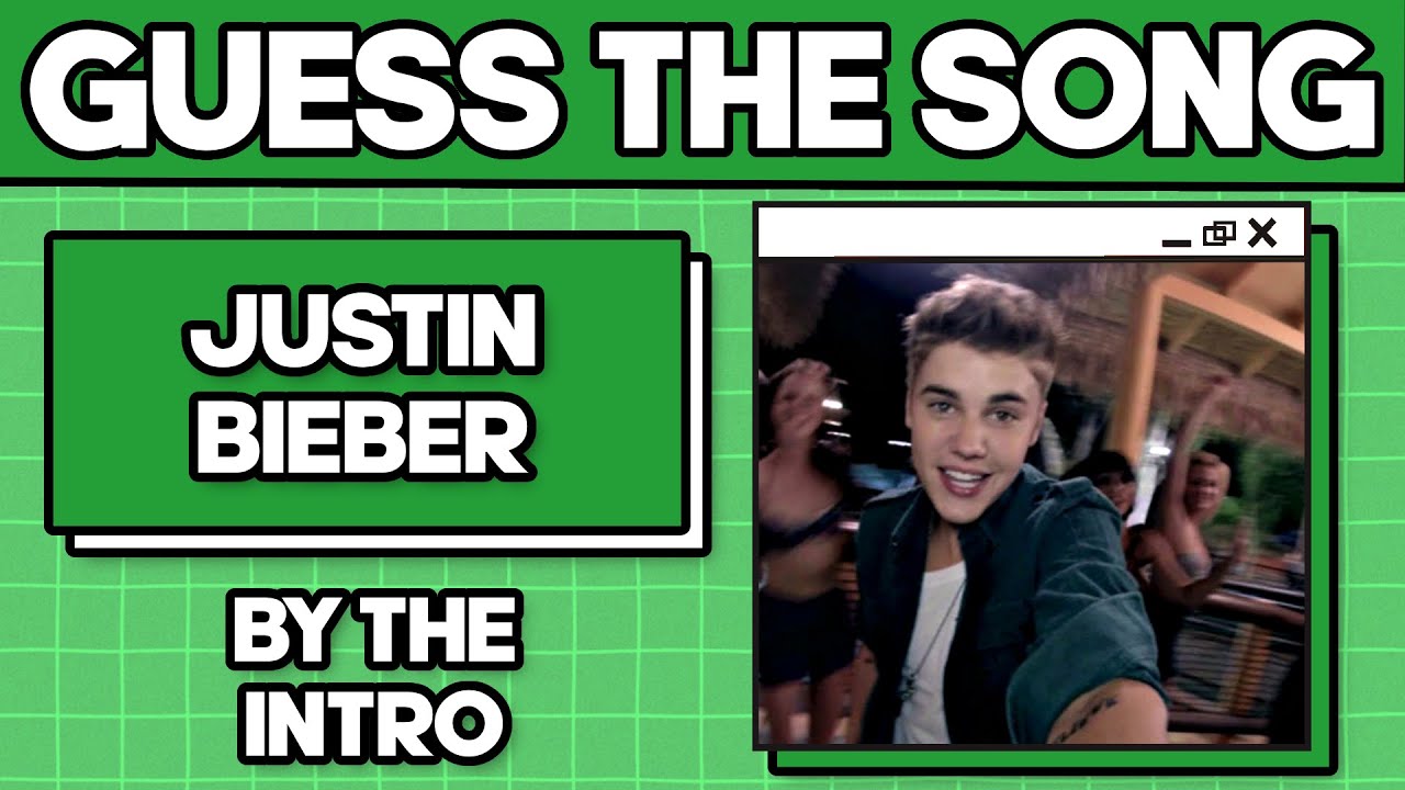 GUESS THE JUSTIN BIEBER SONG BY THE INTRO 🎸 🎵 | Song Quiz