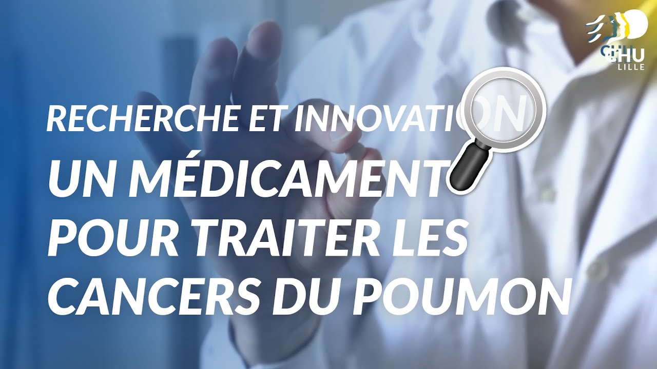 Un médicament pour traiter les cancers du poumon