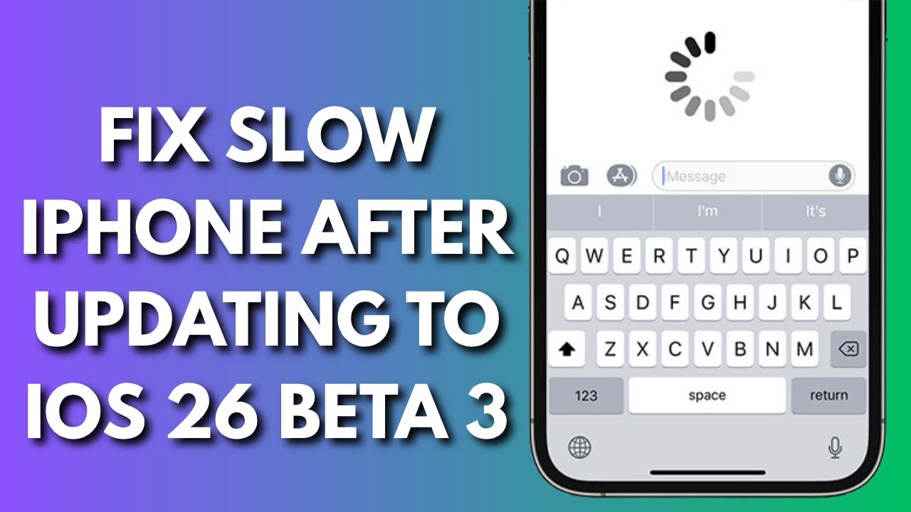 How To Fix Slow iPhone After iOS 26 Beta 3 Update 
