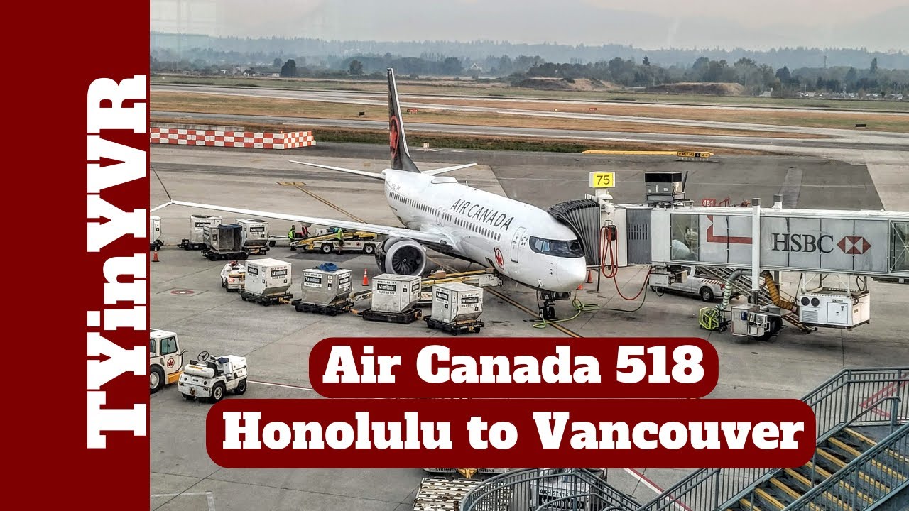 Trip Report Air Canada 518 Honolulu to Vancouver B737 Max 8 (HNL to YVR)