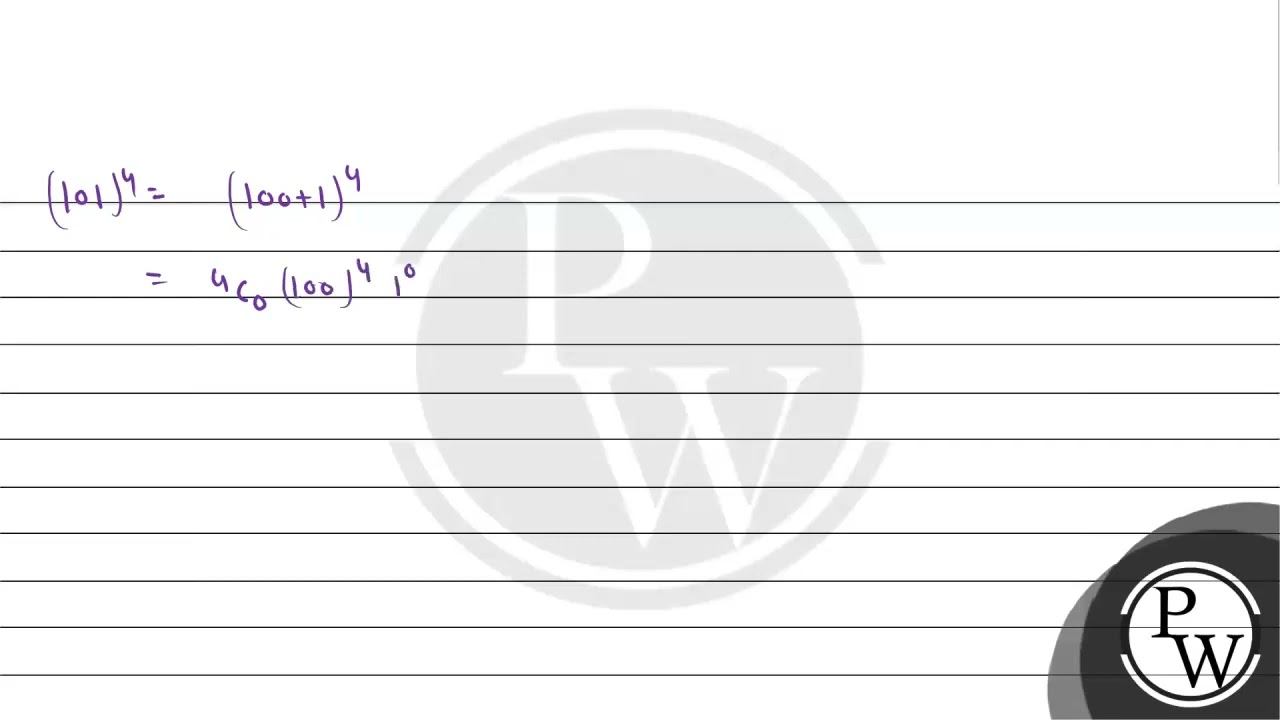 Using binomial theorem, find the values of : \[ (101)^{4} \]