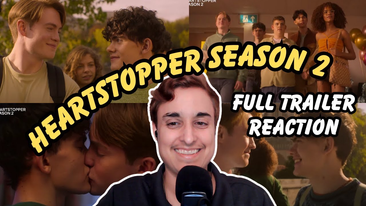 Heartstopper Season 2 FULL TRAILER REACTION