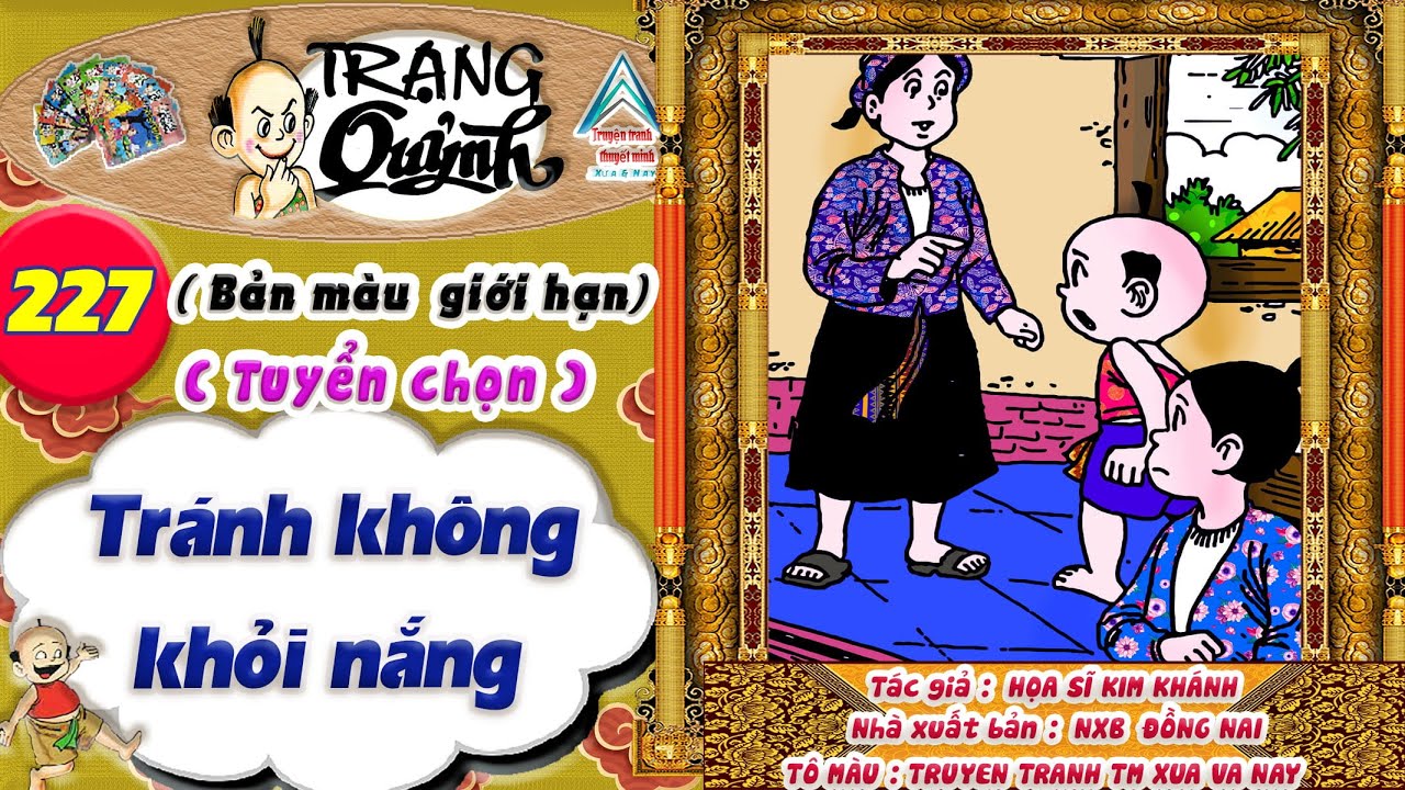 Trạng Quỷnh I Tập 227 I Bản màu giới hạn tuyển chọn: Tránh không khỏi nắng