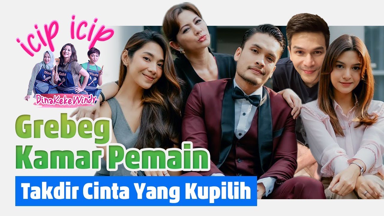 Grebek Kamar Pemain Sinetron Takdir Cinta Yang Kupilih, Ada Ijonk, Dinda, Randy, Alisia