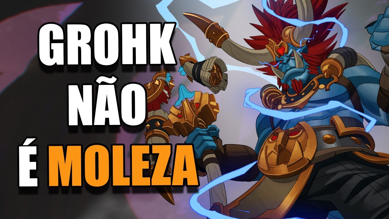 Grohk Não é Moleza | Paladins