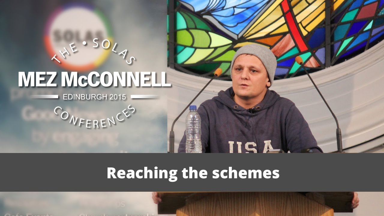 Reaching the schemes  |  Mez McConnell  |  2015