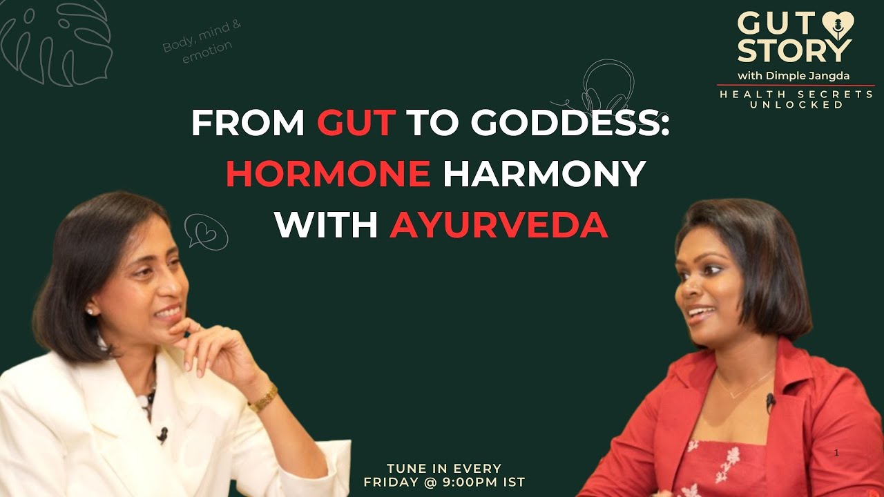 Decode Your Body: Ayurveda&rsquo;s Guide to Thyroid, PCOS & Metabolic disorders | Dimple Jangda & Dr Alka