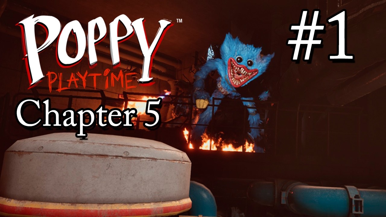 Huggy is back & hungry! | Poppy Playtime, Chapter 5: Broken Things | Part 1