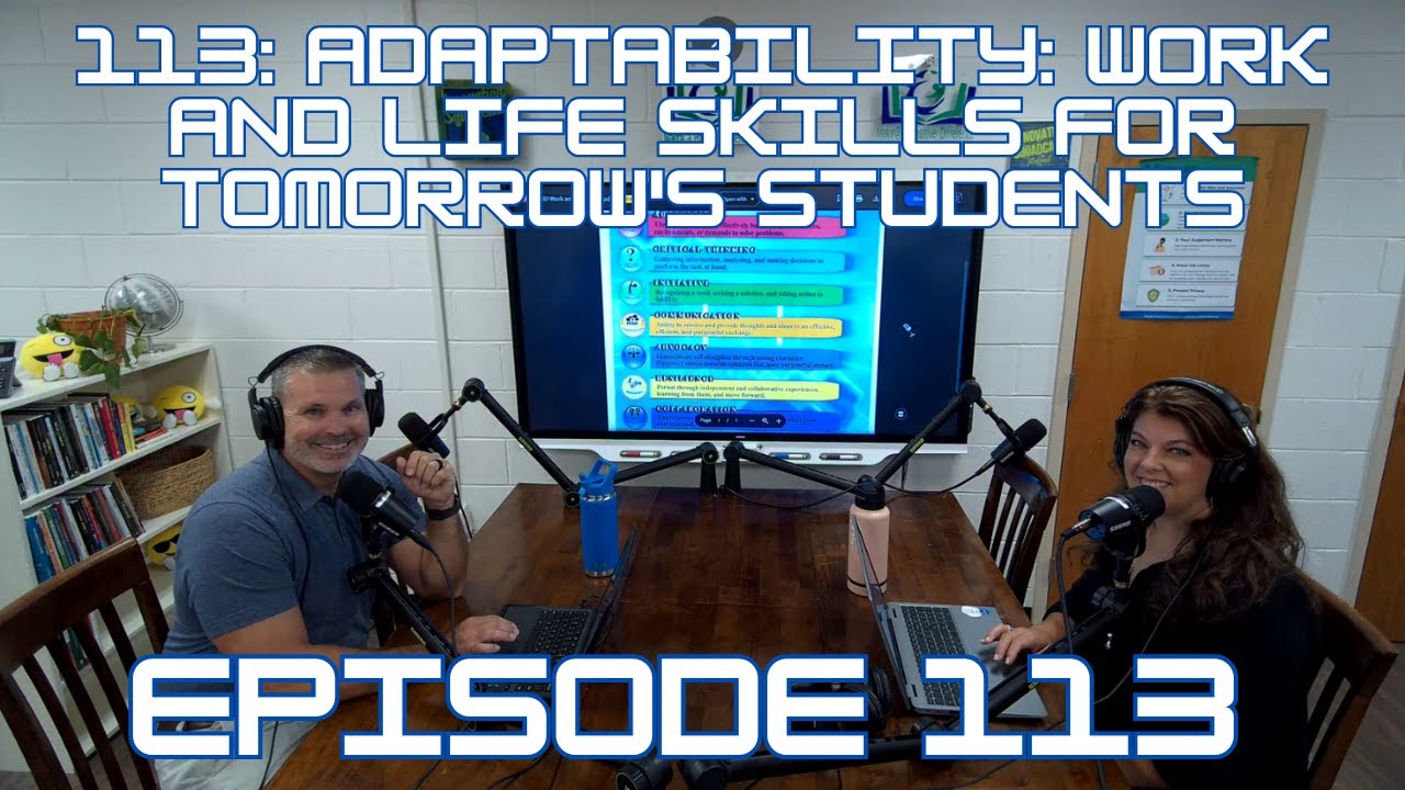 113: Adaptability: Work and Life Skills for Tomorrow's Students