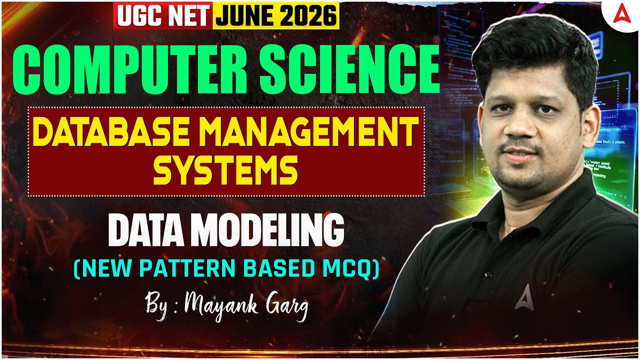 UGC NET Computer Science Database Management System | Data Modeling By Mayank Sir