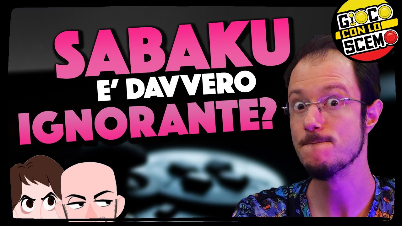 Sabaku è Ignorante?