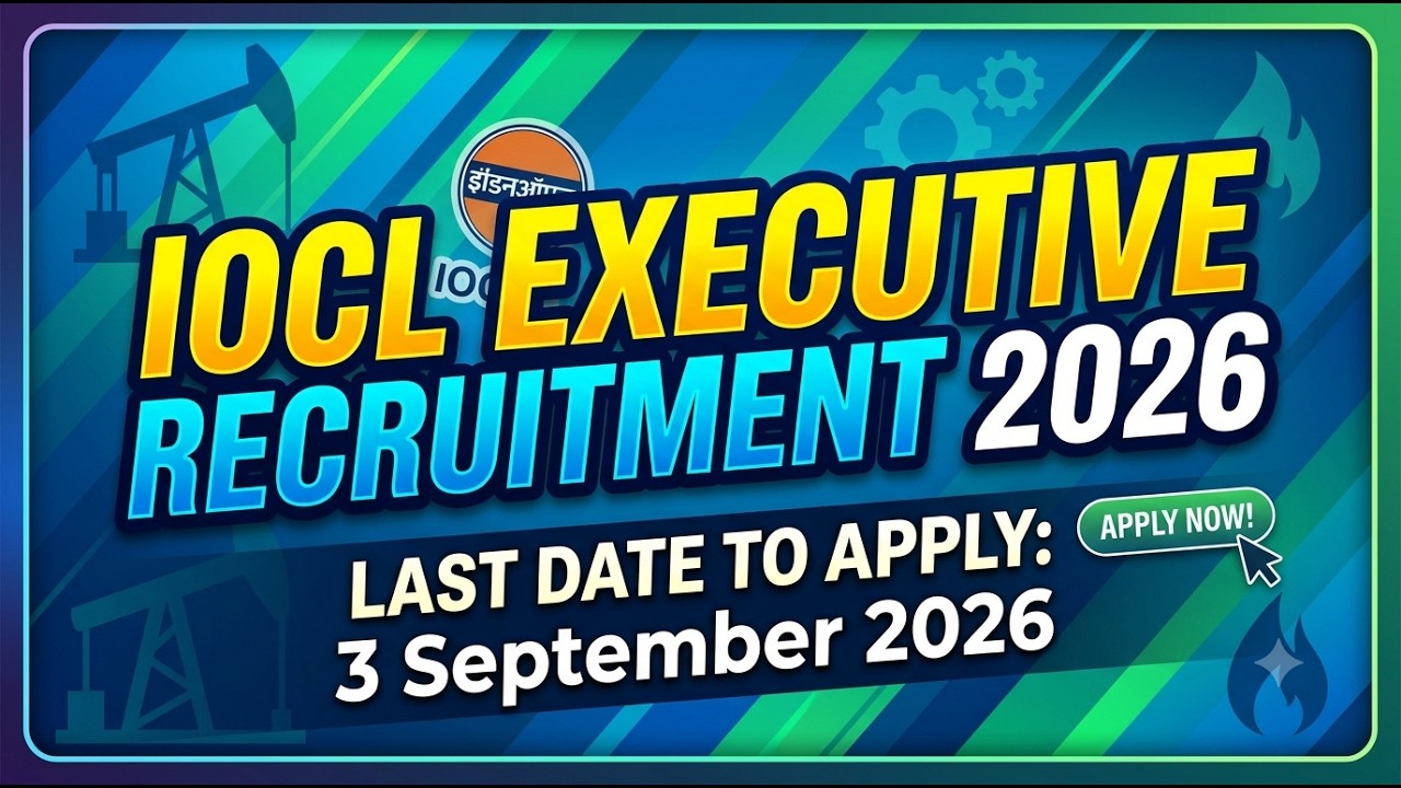 📢 IOCL Executive Recruitment 2026 Alert! 470 Vacancies Open - Last Date 3rd Sep!