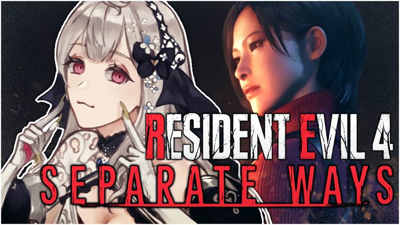 【RESIDENT EVIL 4: SEPARATE WAYS】Oooh we are SO BACK BABY DLC TIME【NIJISANJI EN | Reimu Endou】