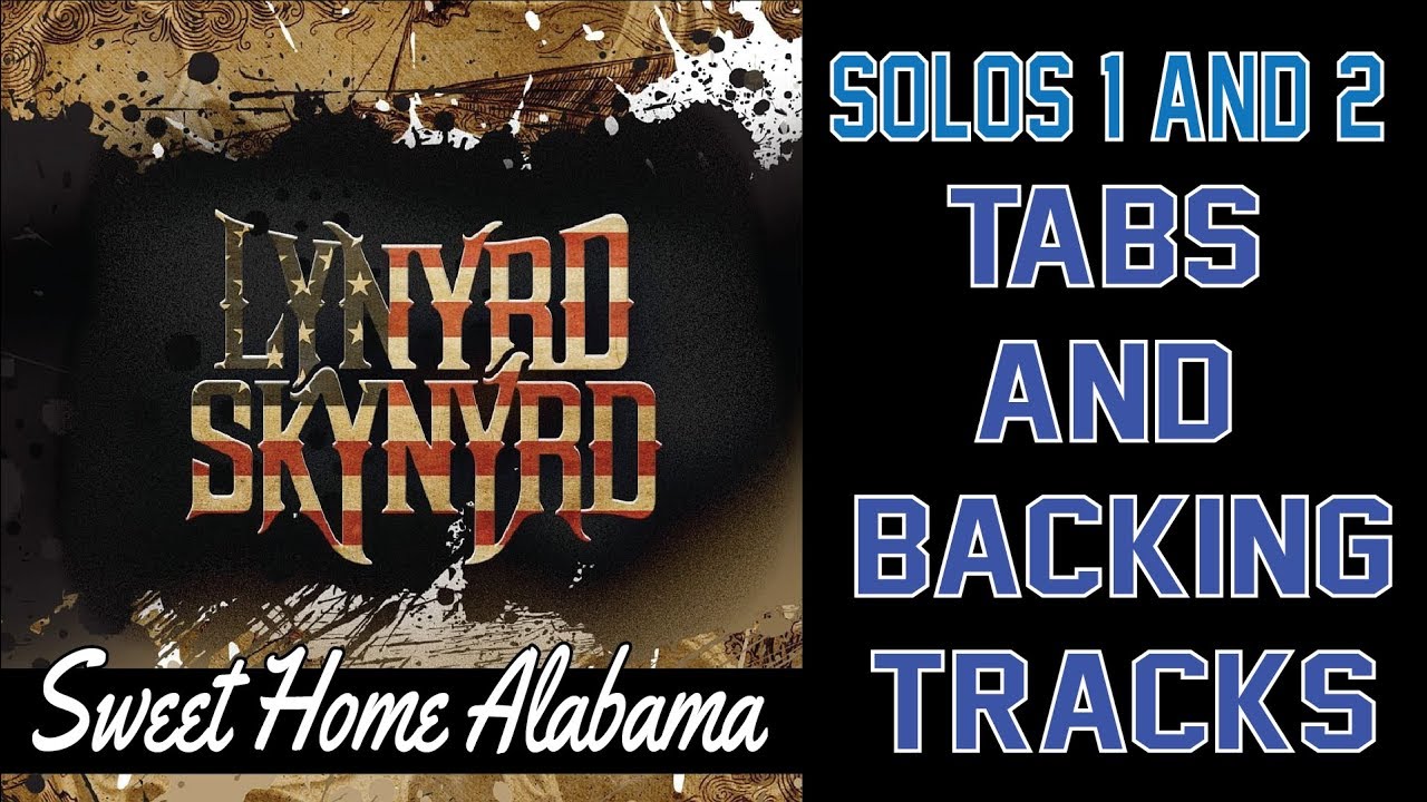 SWEET HOME ALABAMA SOLOS 1 AND 2 BACKING TRACKS WITH TABS
