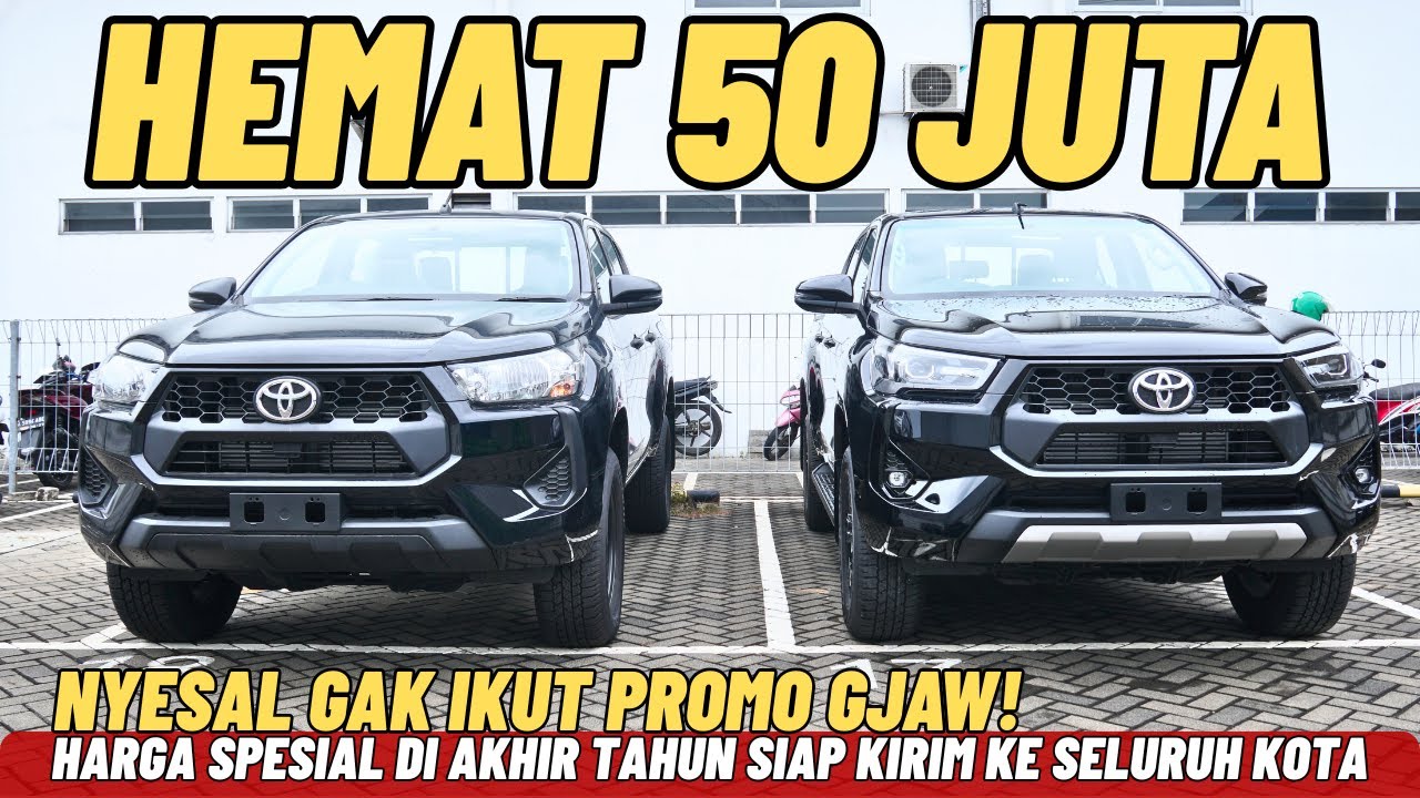 MANTAP! HEMAT 50 JUTA KALO BELI TOYOTA HILUX DISINI, PROMO SPESIAL HARGA GJAW KIRIM SE-INDONESIA