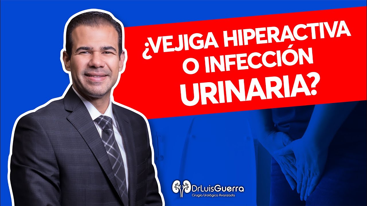&iquest;VEJIGA HIPERACTIVA O INFECCI&Oacute;N URINARIA?