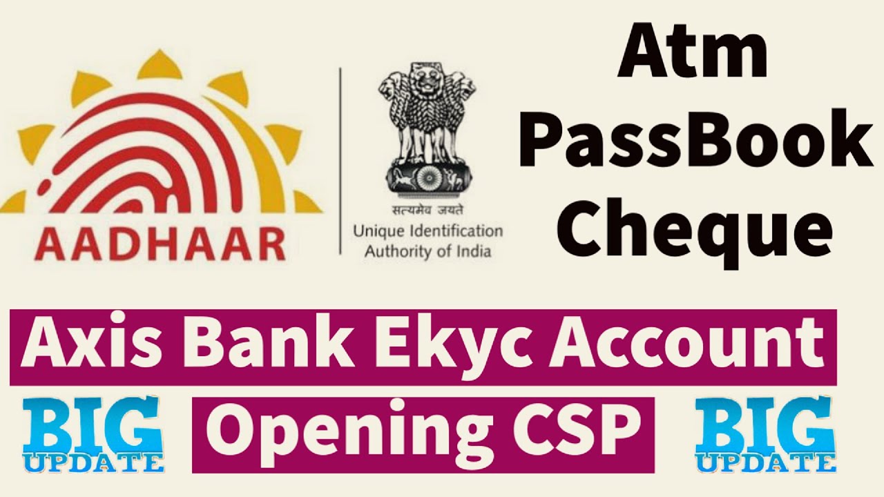 Axis Bank e-KYC Account Opening BC/CSP | Axis Bank Atm Card/Bank Passbook/Cheque Book | Hindi.Viral
