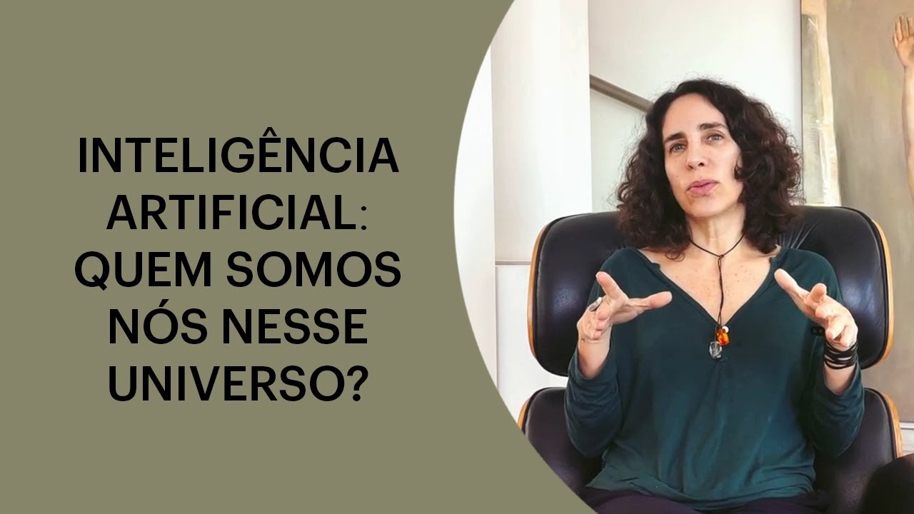 INTELIGÊNCIA ARTIFICIAL: QUEM SOMOS NÓS NESSE UNIVERSO?