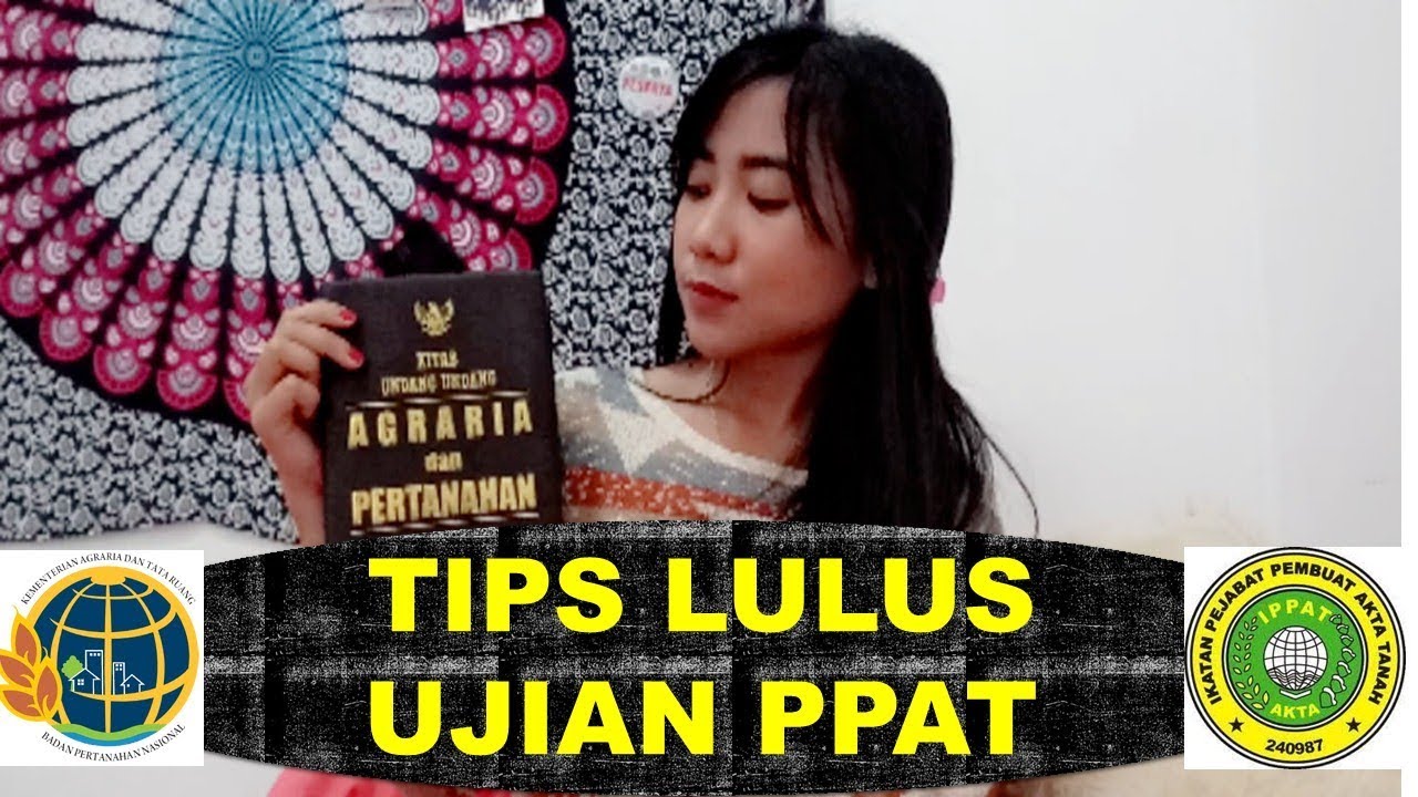 TIPS LULUS UJIAN PPAT  !PELAJARI INI SEBELUM UJIAN!
