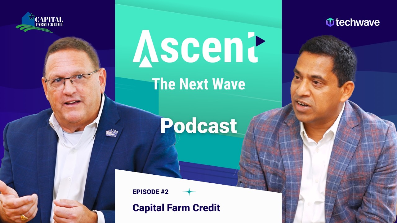 Jeff Norte from Capital Farm Credit in conversation with Raj Gummadapu from Techwave
