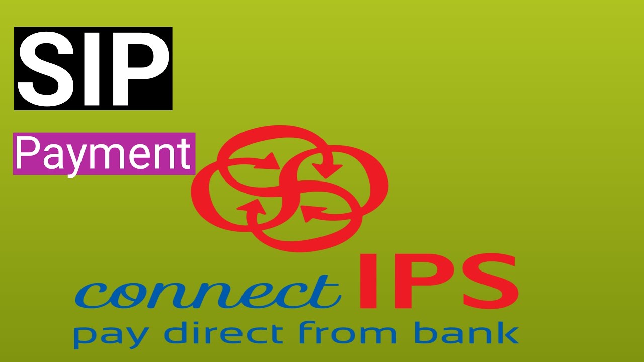 SIP | SIP payment by ConnectIPS | ConnectIPS | Forgot your Password in SIP | SIP payment method |