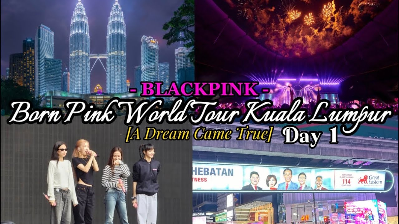 My First Concert Experience! Born Pink World Tour Kuala Lumpur Pt 1 (NEW MEMORIES & EXPERIENCES)