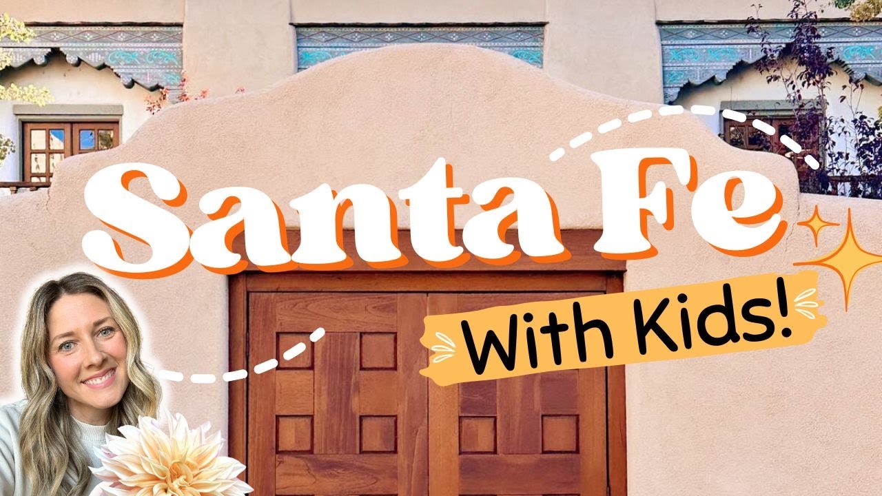 14 Incredible Things to Do in Santa Fe with Kids