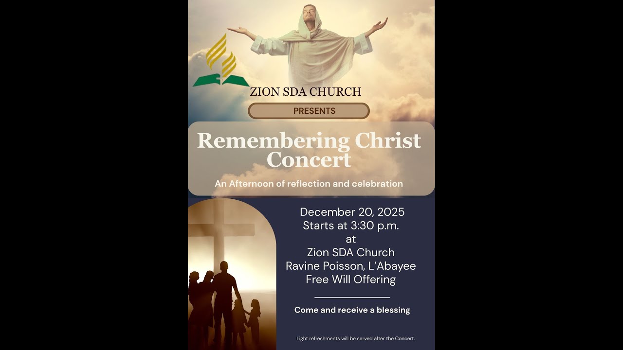 Zion SDA Church || REMEMBERING CHHRIST CONCERT || DECEMBER 20 || 2025