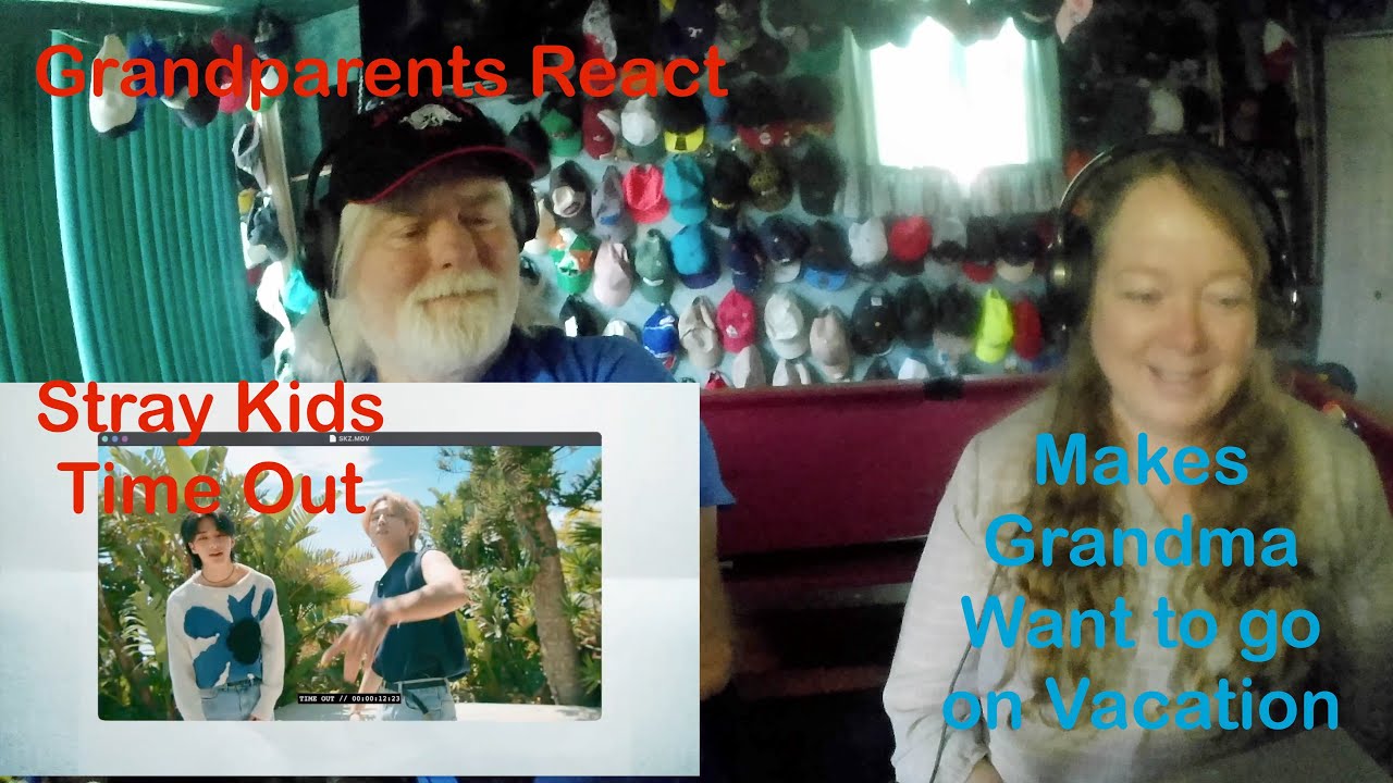 Stray Kids - Time Out - Grandparents from Tennessee (USA) react - first time reaction