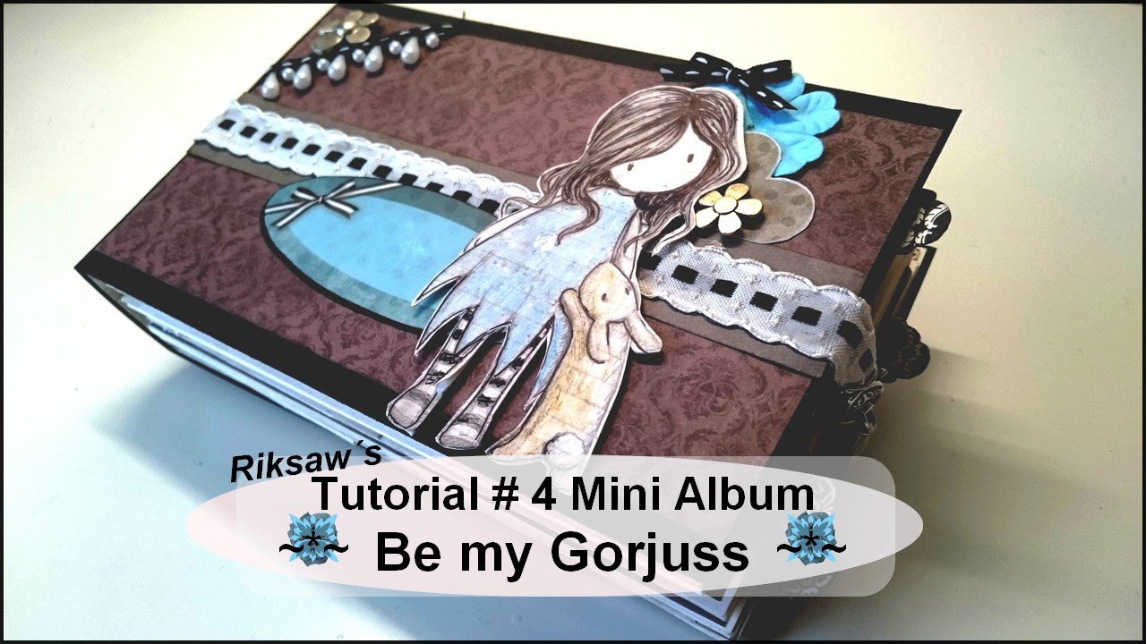 DIY [Tutorial #4] ~*~ Be my Gorjuss ~*~ Mini Album [with english sub]