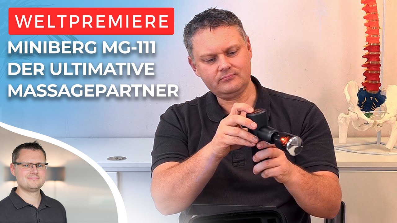 𝗪𝗘𝗟𝗧𝗣𝗥𝗘𝗠𝗜𝗘𝗥𝗘 - Effektive Muskelentspannung mit der Miniberg MG-111 I Faszienexperte Patrick Nehmzow