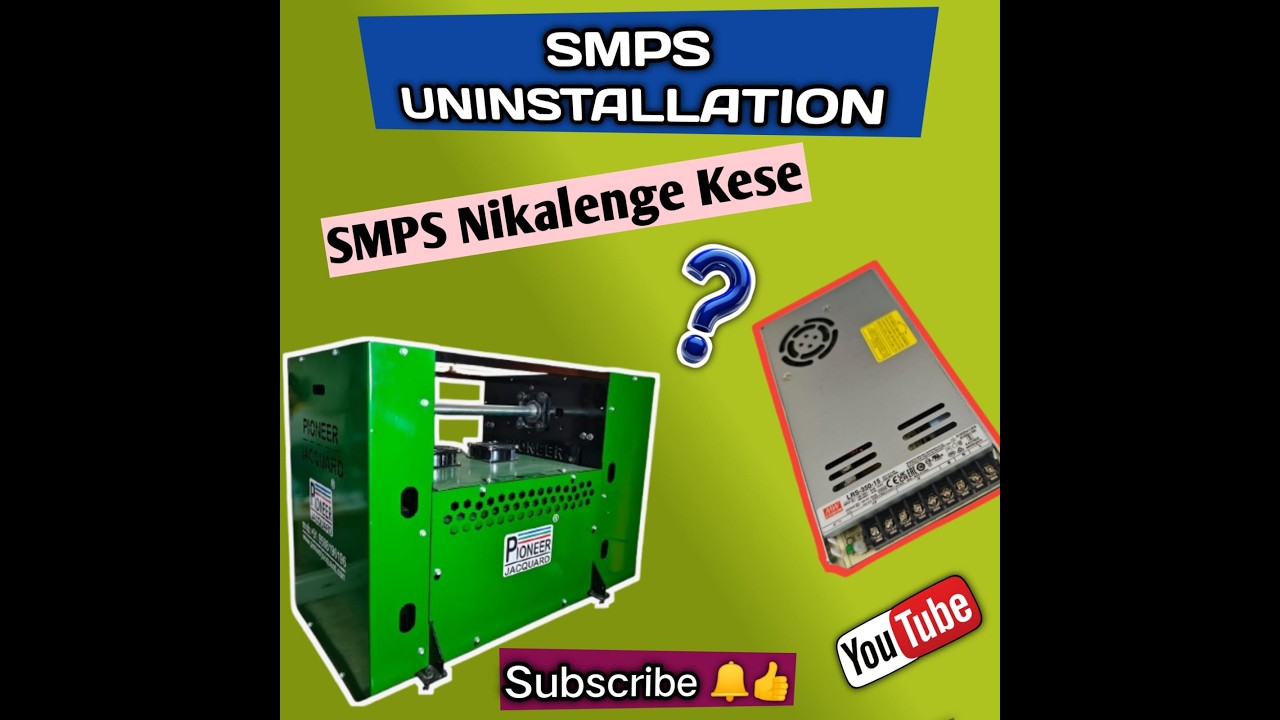 SMPS Uninstallation|| SMPS KO NIKALENGE KESE MACHINE SE