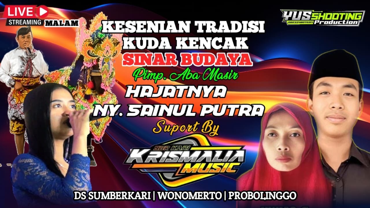 🔴LIVE MALAM KUDA KENCAK SINAR BUDAYA HAJATNYA NY SAINUL PUTRA | DS SUMBERKARI WONOMERTO PROB