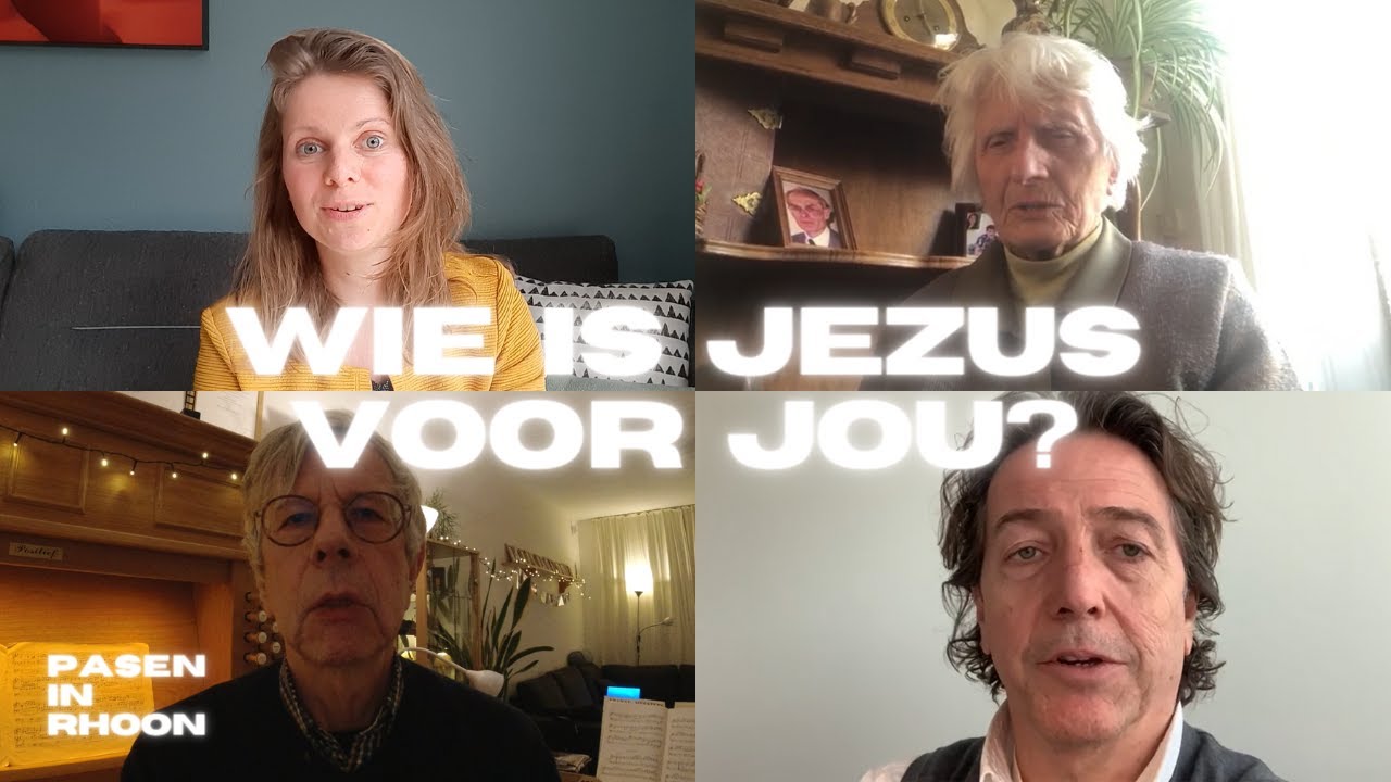 Vraag: wie is Jezus voor jou? | PASEN IN RHOON