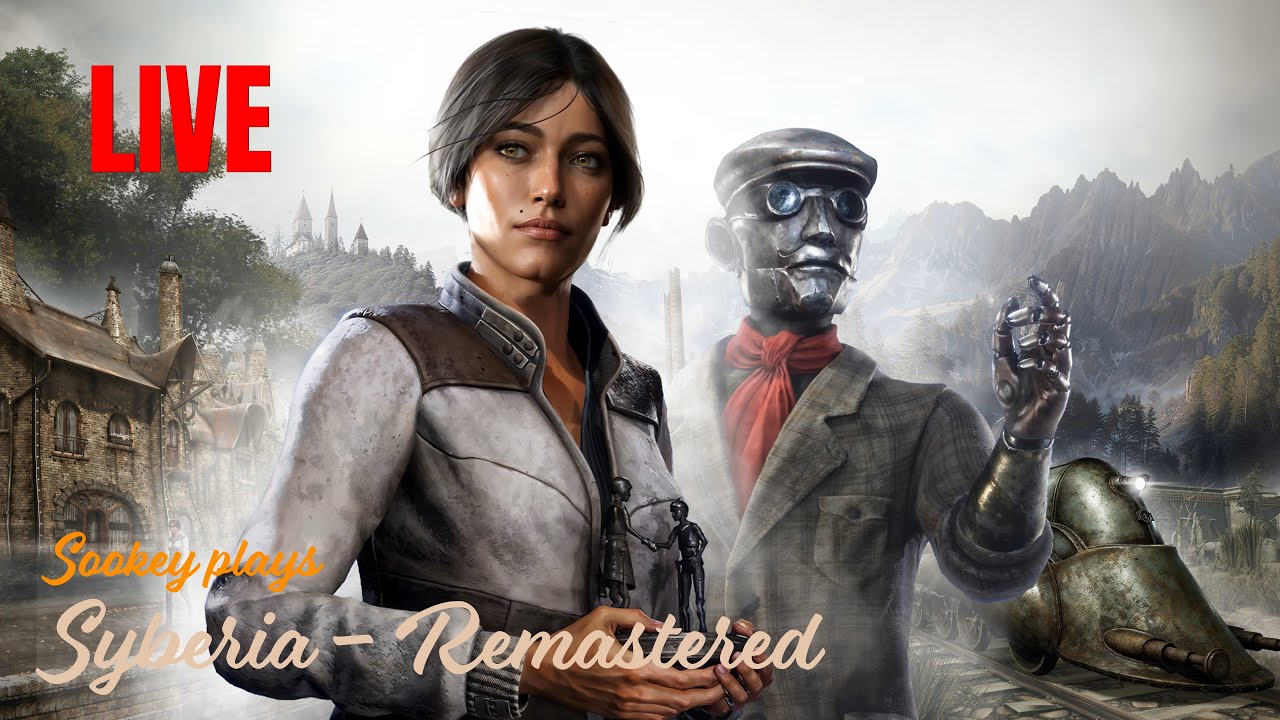 Syberia - Remastered | The game of my childhood that works with this wintery weather - Part 1 LIVE