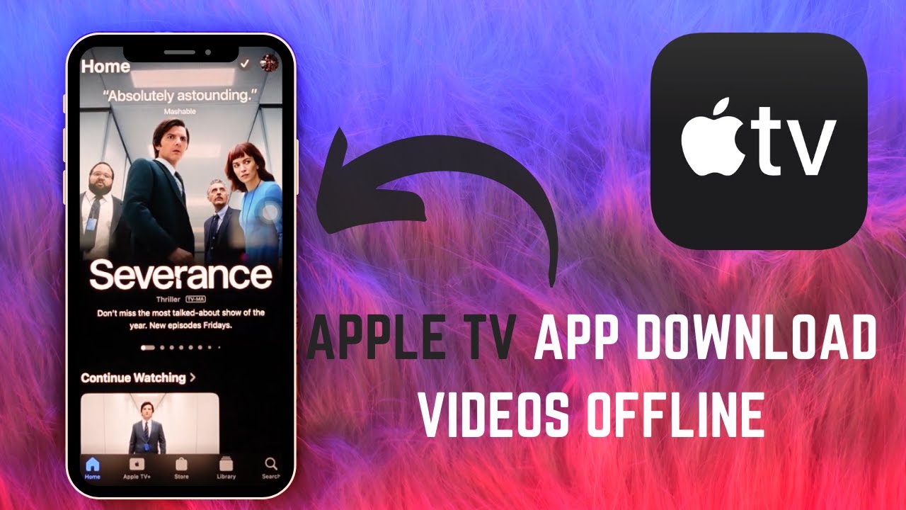 Watch Offline: How to Download Content from Apple TV App - Here's How You Can Do It - 2025