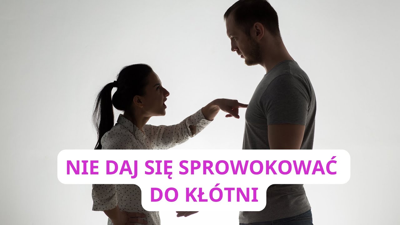 Jak nie dać się sprowokować?