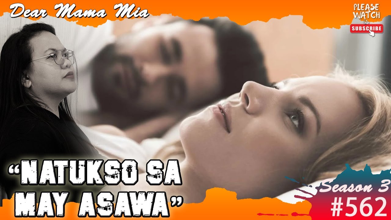S3 #562 Natukso Sa May Asawa