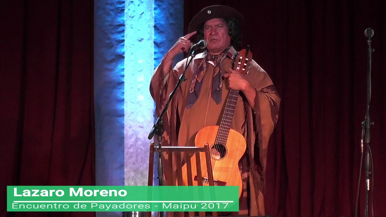 Lazaro Moreno - Encuentro de Payadores Maipu
