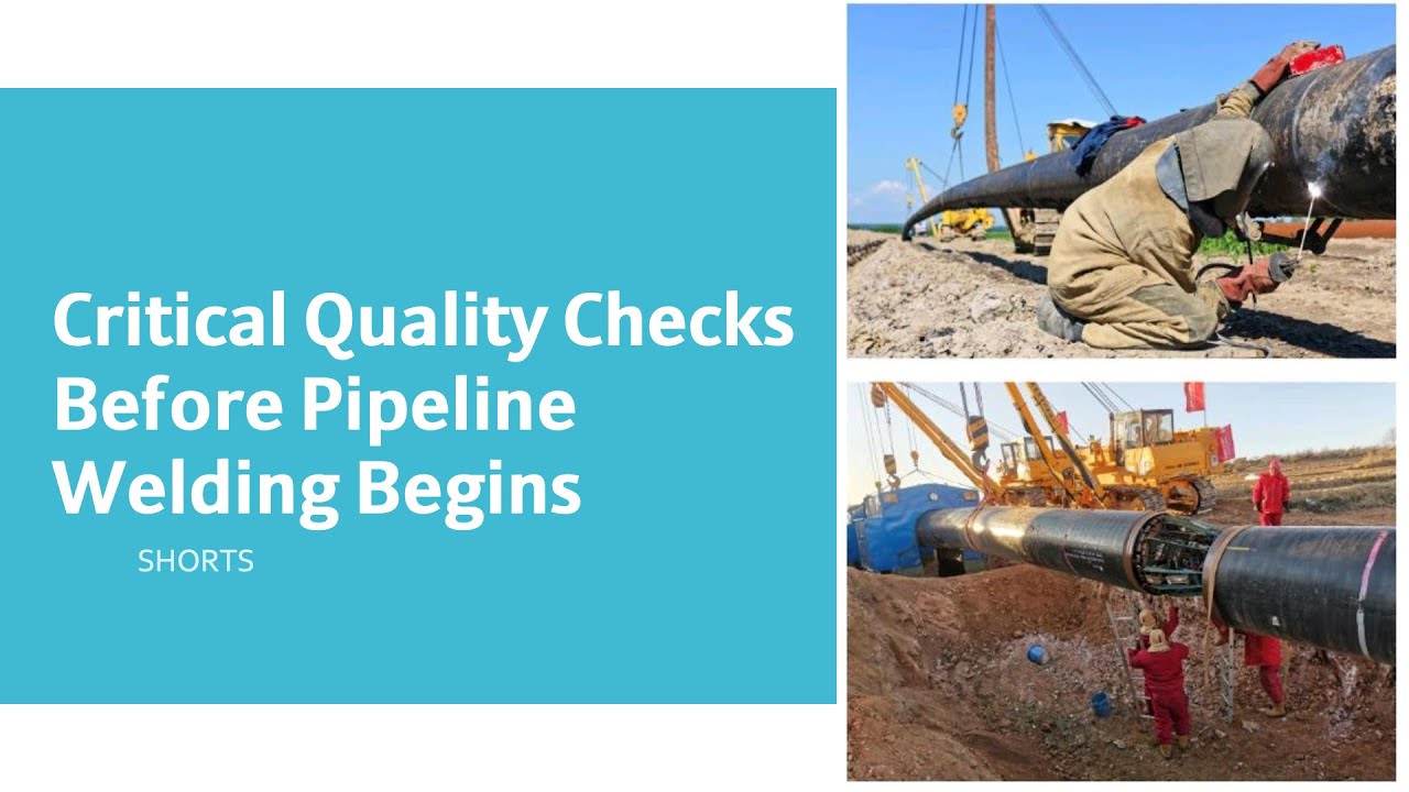 WHAT TO CHECK 𝗕𝗲𝗳𝗼𝗿𝗲 𝗣𝗶𝗽𝗲𝗹𝗶𝗻𝗲 𝗪𝗲𝗹𝗱𝗶𝗻𝗴 𝗕𝗲𝗴𝗶𝗻𝘀
