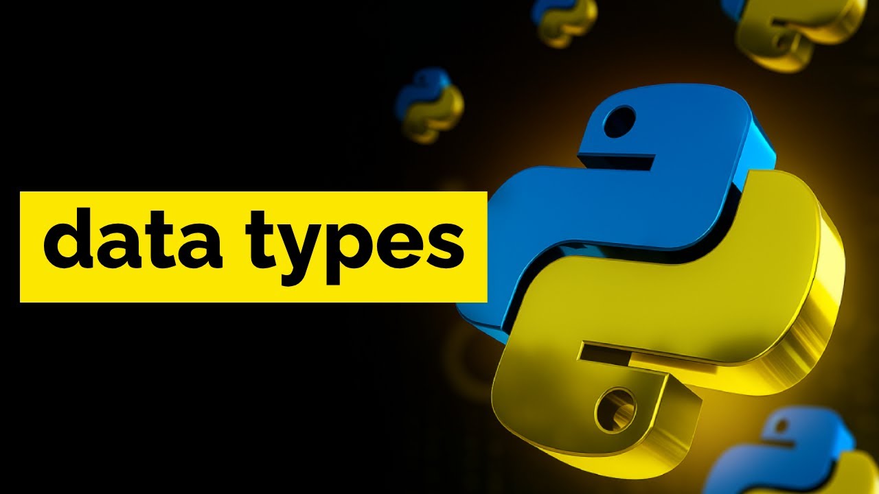 Learn Python data types : Beginner Tutorial #1