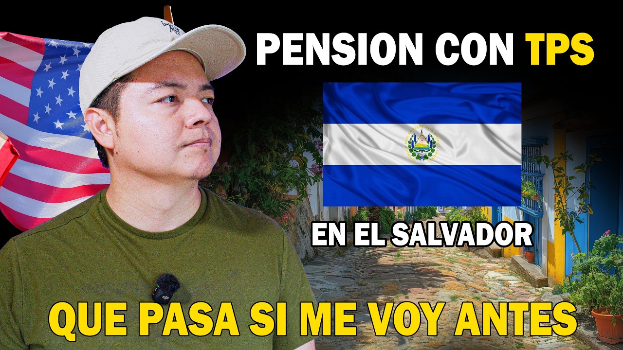 Que pasa si te vas a El Salvador antes de la edad de retiro