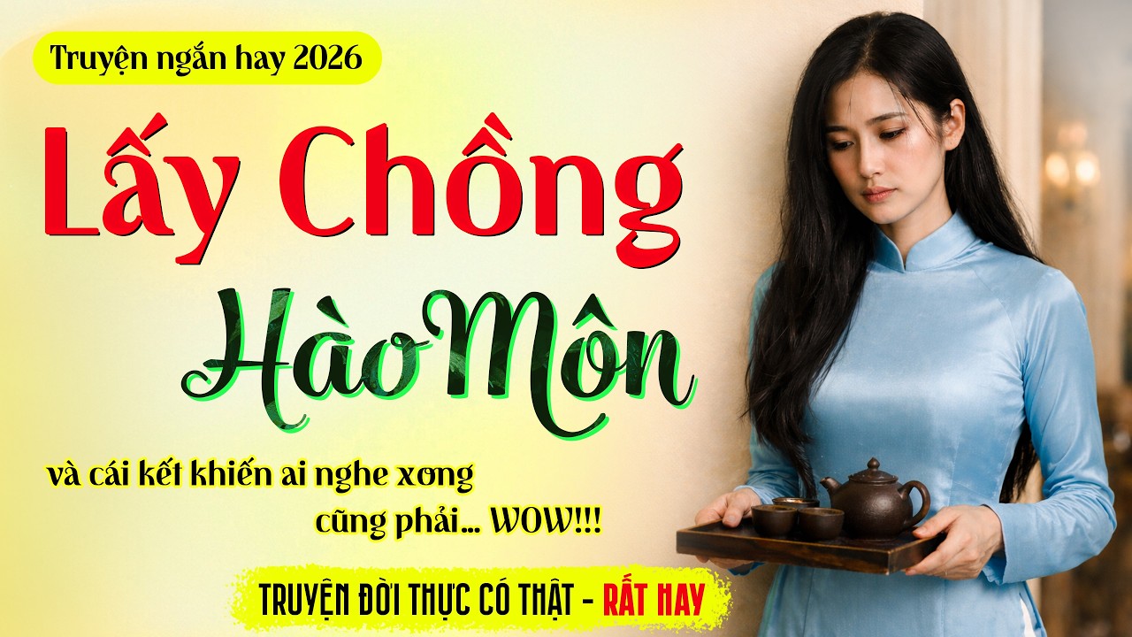 BI KỊCH LẤY CHỒNG HÀO MÔN - Truyện đời thực dễ ngủ | Radio Truyện 365