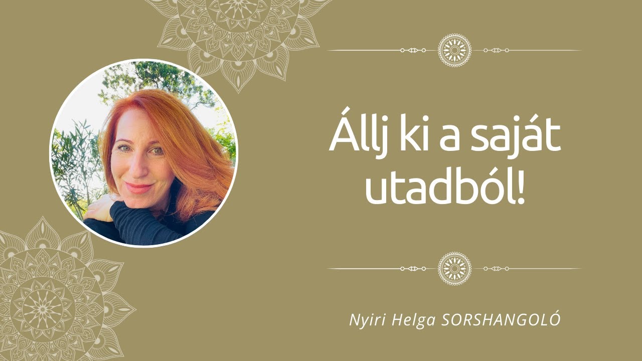 &Aacute;LLJ KI AZ UTADB&Oacute;L!  | Nyiri Helga SorsHangol&oacute;