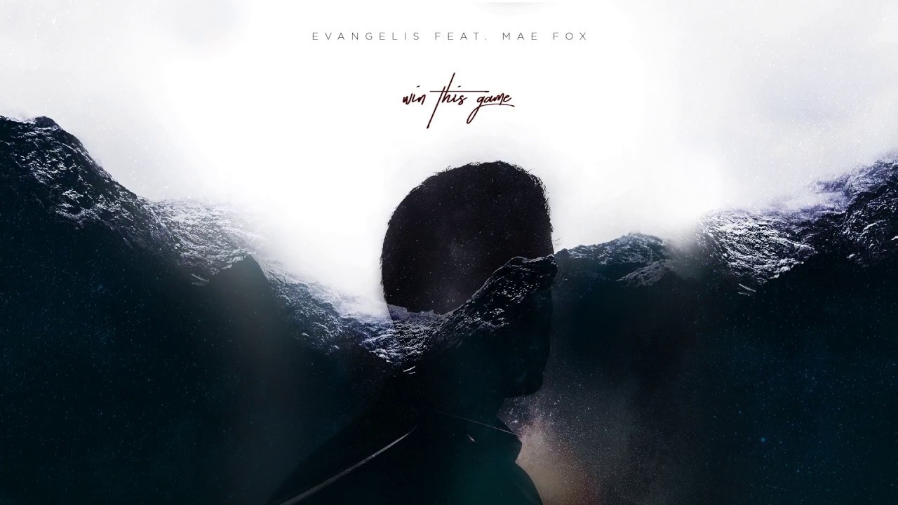 Evangelis - Win This Game (feat. Mae Fox)