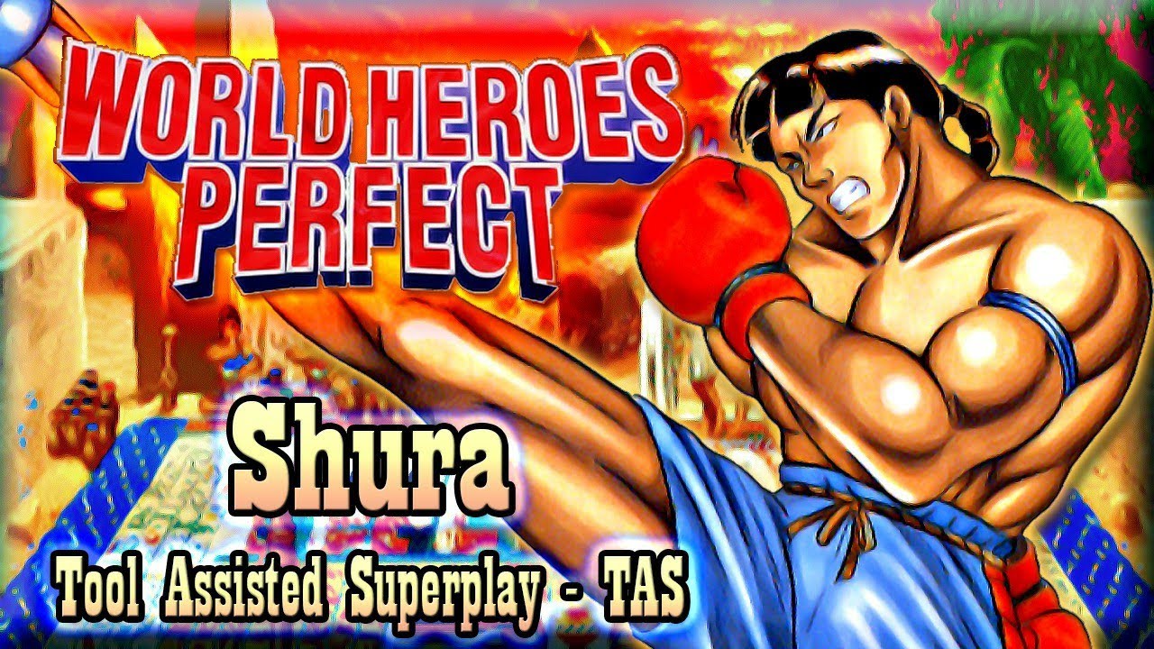 【TAS】WORLD HEROES PERFECT - SHURA