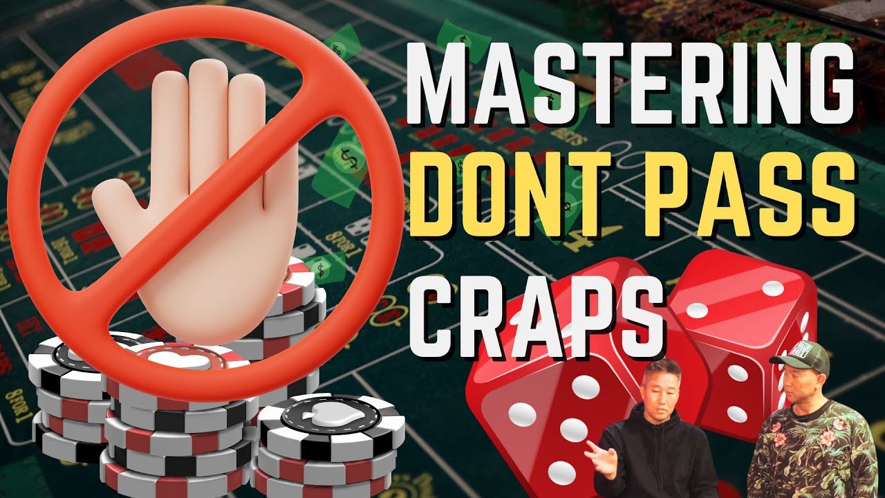 Mastering Don't Pass Craps Strategy