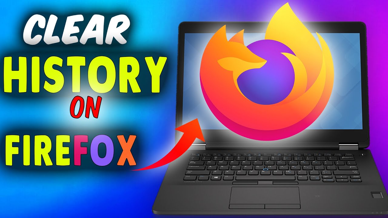 How To Clear Browsing History in Firefox 4K 2024 Tech Tutorials
