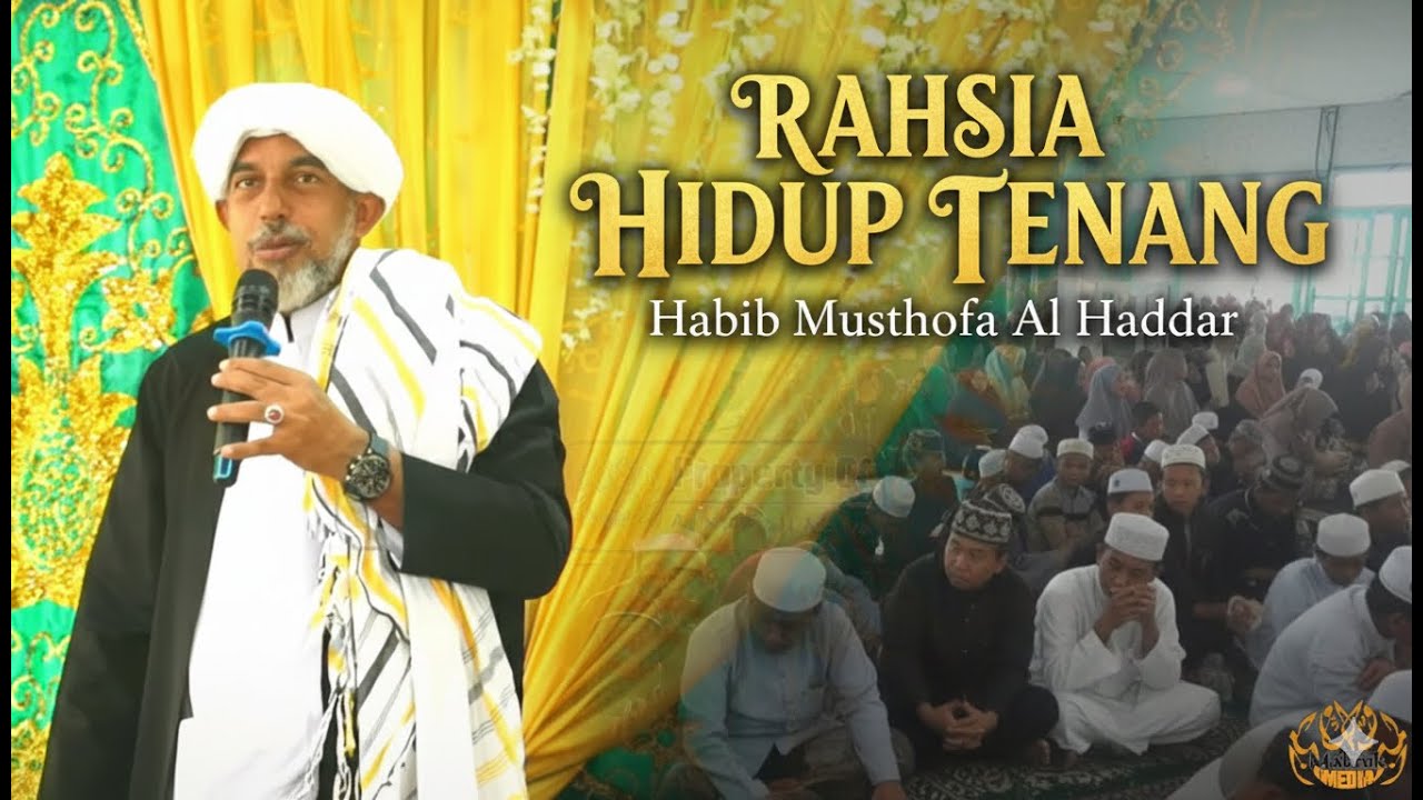 3 Amalan Rahsia Agar Rezeki Melimpah & Hidup Berkat (Wajib Tahu!) - Habib Musthofa Al Haddar