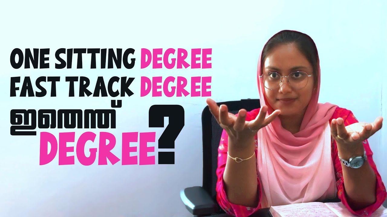 ONE SITTING DEGREE | BACK DATE DEGREE | FAST TRACK DEGREE #education #degree #shortterm #malayalam